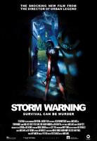 风暴来临Storm Warning (2007)