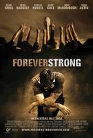 永远强大Forever Strong (2008)