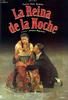 不夜天皇后Reina de la noche, La(1994)