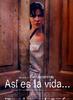 恨他入骨/Así es la vida