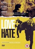 爱与恨Love + Hate (2005)