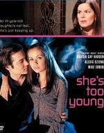 我家的女儿She's Too Young (2004)