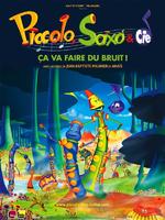 短笛和萨克斯Piccolo, Saxo et compagnie (2006)
