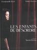 混乱的产物/Enfants du désordre, Les(1989)