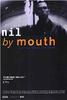 切勿吞食/Nil by Mouth(1997)