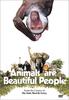 可爱的动物/Animals Are Beautiful People