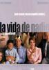 无人生活/Vida de nadie, La