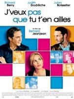 请不要离开我J'veux pas que tu t'en ailles (2007)