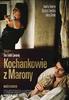 玛罗拉的情人们/Kochankowie z Marony(2005)