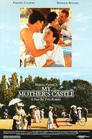 再渡艳阳天Le Chateau de ma mere (1990)