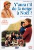 圣诞节会下雪吗？/Y aura-t-il de la neige à Noël?(1996)