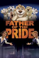 自豪的爸爸Father of the Pride (2004)