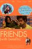 Friends (With Benefits)(2009)
