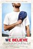 我们相信/We Believe(2009)
