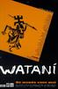 Watani, un monde sans mal