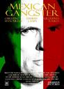 墨西哥黑帮/Mexican Gangster(2008)