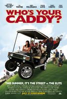 谁是你的球童？Who's Your Caddy? (2007)