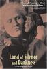 沉默与黑暗的世界/Land des Schweigens und der Dunkelheit