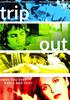 旅途/Trip Out