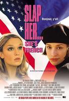 赏她一巴掌Slap Her... She's French (2002)
