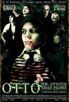 奥托，或者与死者一同上天堂Otto; or Up with Dead People (2008)
