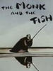 和尚与飞鱼/Moine et le poisson, Le