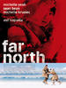 遥远的北方/Far North(2007)