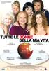 我生命中的所有女人/Tutte le donne della mia vita(2007)