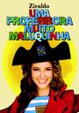 Uma professora Muito Maluquinha(2009)