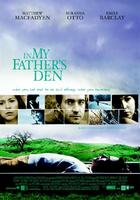 在我父亲的洞穴里In My Father's Den (2004)