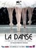 舞蹈：巴黎歌剧院芭蕾舞团/La danse - Le ballet de l'Opéra de Paris