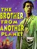 异星兄弟/The Brother from Another Planet(1984)
