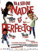 Va ser que nadie es perfecto(2006)