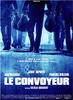 押运人/Convoyeur, Le(2004)