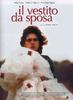 Vestito da sposa, Il(2003)