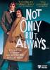 不仅总是/Not Only But Always(2004)