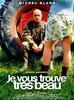发觉你的美/Je vous trouve très beau(2005)