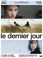 最后一天Dernier jour, Le (2004)