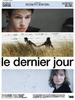 最后一天/Dernier jour, Le(2004)