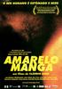 芒果的颜色/Amarelo manga(2002)