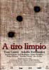 A tiro limpio(1996)
