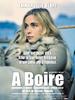 渴求甘露/À boire(2004)
