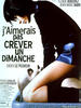 不要让我死于周日/J'aimerais pas crever un dimanche(1998)
