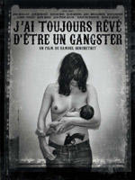 黑道快餐店J'ai toujours rêvé d'être un gangster (2007)