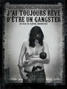 黑道快餐店/J'ai toujours rêvé d'être un gangster(2007)