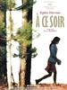 就在今晚/À ce soir(2004)