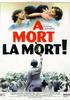 À mort la mort(1999)