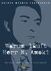R先生为什么疯狂地杀人/Warum lauft Herr R. Amok?
