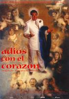 从心底说再见Adiós con el corazón (2000)