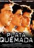 烈焰焚币/Plata quemada(2000)